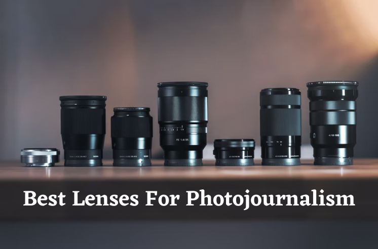 10 Best Lenses For Photojournalism